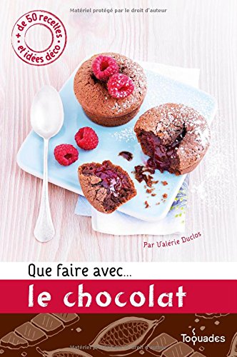 Que faire avec le chocolat