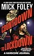 Countdown to Lockdown: A Hardcore Journal