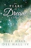 The Pearl of Dream Study by Del Hall, Del Hall IV