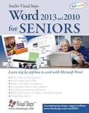 Word 2013 and 2010 for Seniors: Learn Step by Step How to Work with Microsoft Word (Computer Books for Seniors series)