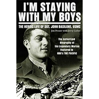 I'm Staying with My Boys: The Heroic Life of Sgt. John Basilone, USMC book cover