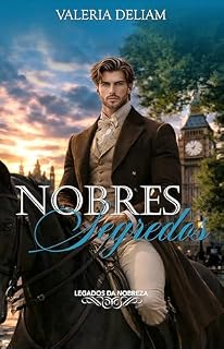 Livro Nobres Segredos (Legados da Nobreza Livro 3)