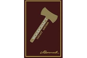 Woodcraft (Legacy Edition) (Library of American Outdoors Classics)
