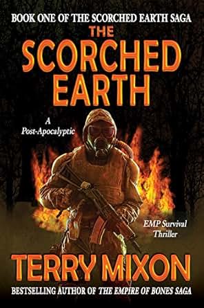 Amazon Com The Scorched Earth Book One Of The Scorched