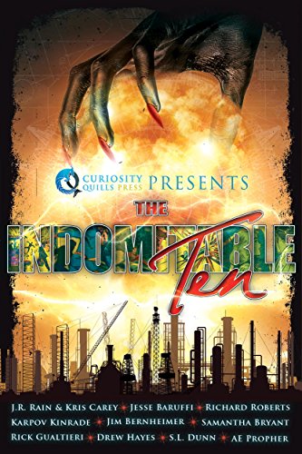 Curiosity Quills Presents: The Indomitable Ten: A Superhero/Supervillain Novella Anthology