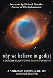 Why We Believe in God(s): A Concise Guide to the Science of Faith