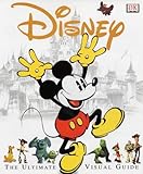 Disney: The Ultimate Visual Guide