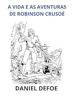 Livro A vida e as aventuras de Robinson Crusoé (Traduzido)