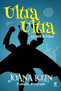 Livro Ultra Ultra - O Herói de Urano