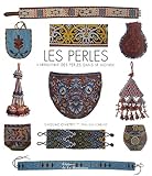 Image de Les Perles : L'Artisanat des perles dans le monde