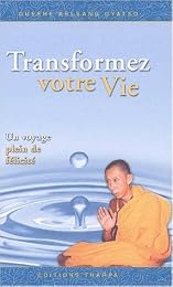 Transformez votre vie