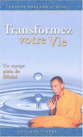 Transformez votre vie
