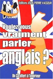 Voulez-vous vraiment parler anglais ?