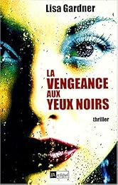 La  vengeance aux yeux noirs