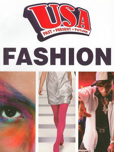 Fashion (USA Past Present Future)