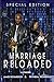 MARRIAGE RELOADED by