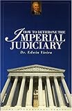 How to Dethrone the Imperial Judiciary