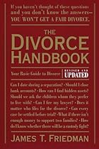 The Divorce Handbook: Your Basic Guide to Divorce (Revised and Updated)