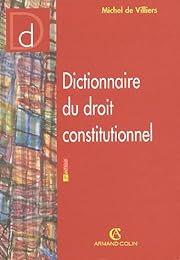 Dictionnaire du droit constitutionnel