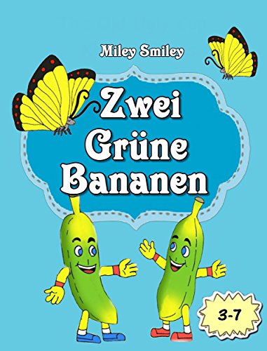 Gute-Nacht-Geschichten: Zwei GrÃ¼ne Bananen (KinderbÃ¼cher,  deutsch kinder buch, Schlafenszeit) (German Edition)