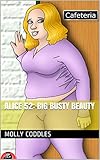 Alice 52: Big Busty Beauty (Alice Saga)