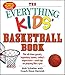 The Everything Kids' Basketball Book: The all-time greats, legendary teams, today's superstars―and tips on playing like a pro (3)