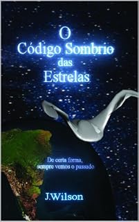 Livro O Código Sombrio das Estrelas