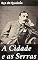 Livro A Cidade e as Serras