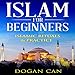 Islam for Beginners: Islamic Rituals & Practice