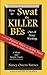 How to Swat the KILLER BEs Out of Your Writing: A Writing Skills Handbook on How to Write in Active Voice