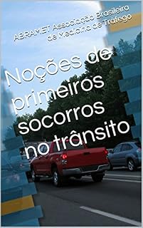 Noções de primeiros socorros no trânsito