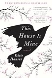 This House Is Mine: A Novel by Dörte Hansen, Anne Stokes
