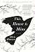 This House Is Mine: A Novel by Dörte Hansen, Anne Stokes