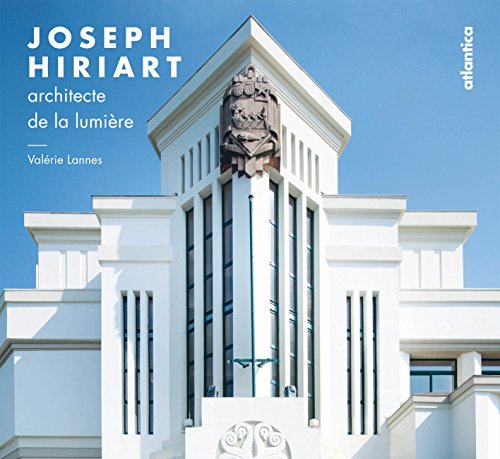 Joseph Hiriart, architecte de la lumière by (Paperback)
