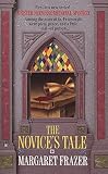The Novice's Tale (A Dame Frevisse Mystery) by 