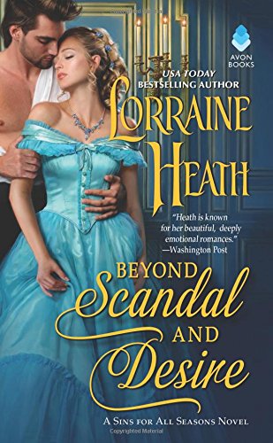 Beyond Scandal and Desire: Love, Betrayal, and Intrigue in a Historical Romance Novel (Sins for All Seasons, 1)