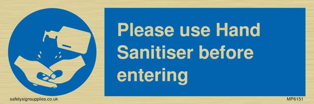 Please use Hand Sanitiser before entering