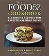 The Food52 Cookbook: 140 Winning Recipes from Exceptional Home Cooks