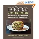 The Food52 Cookbook: 140 Winning Recipes from Exceptional Home Cooks