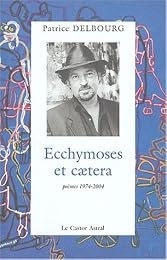 Ecchymoses et caetera