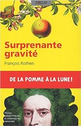 Surprenante gravité