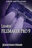 Learn FileMaker Pro 9 (Wordware Library for FileMaker) by Jonathan Stars