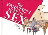 Image de The Fanatic's Guide to Sex