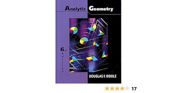 Analytic Geometry Douglas F Riddle 9780534948542 Amazon Com Books