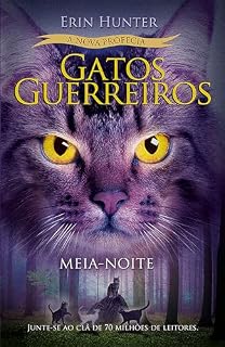Livro Gatos Guerreiros (A nova profecia) - Meia-noite