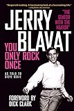 You Only Rock Once by Jerry Blavat