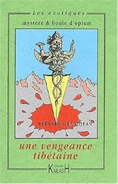 Une  vengeance tibétaine
