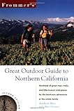 Frommer's Great Outdoor Guide to Northern California by 