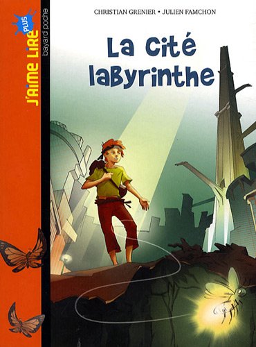 La  cité labyrinthe