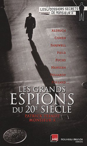 Les grands espions du XXe siècle by Patrick Pesnot
